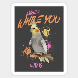Cute Cockatiel - Whistle While You Wing Magnet